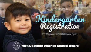 2026 Registration for Kindergarten at YCDSB is Open